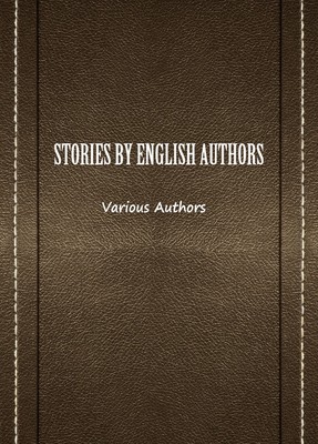STORIES BY ENGLISH AUTHORS
