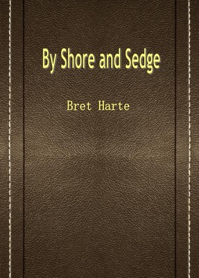 By Shore and Sedge