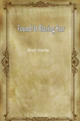 Found At Blazing Star