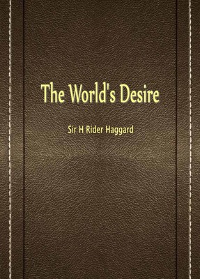 The World’s Desire