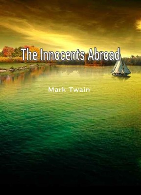 The Innocents Abroad