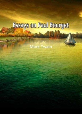 Essays on Paul Bourget
