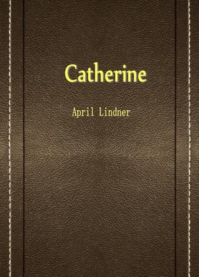 Catherine