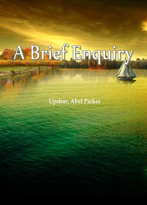 A BRIEF ENQUIRY