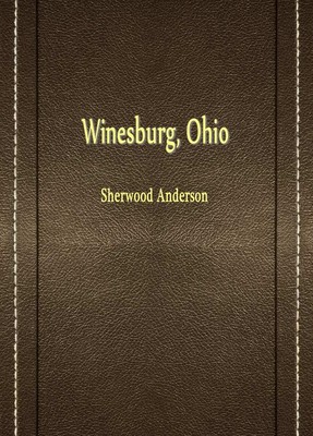 Winesburg， Ohio