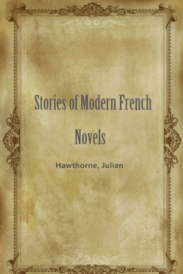 Stories of Modern French Novels