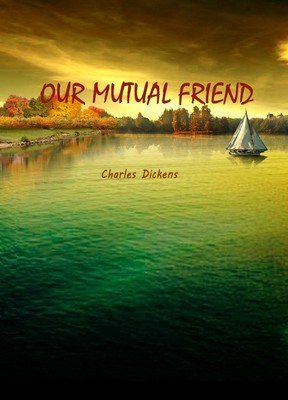 OUR MUTUAL FRIEND