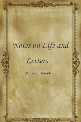 Notes on Life and Letters