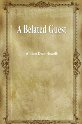 A Belated Guest