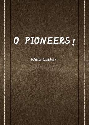 O Pioneers！