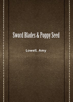 Sword BladesPoppy Seed