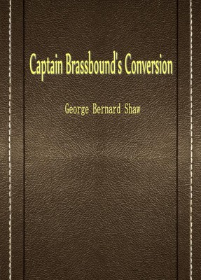 Captain Brassbound’s Conversion