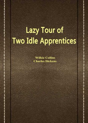 The Lazy Tour of Two Idle Apprentices