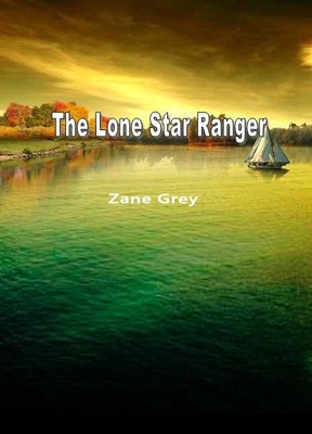 The Lone Star Ranger