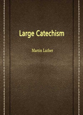 Large Catechism