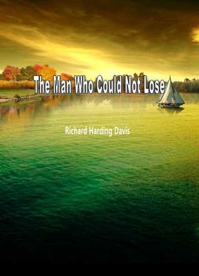 The Man Who Could Not Lose
