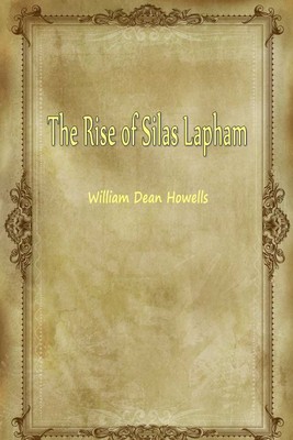 The Rise of Silas Lapham