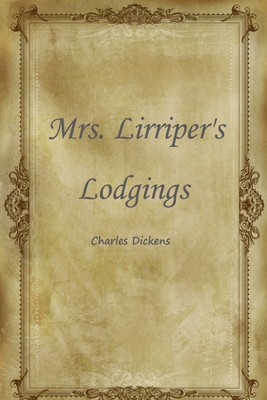 Mrs.Lirriper’s Lodgings