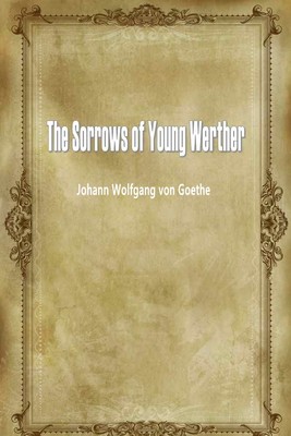 TheSorrows of Young Werther