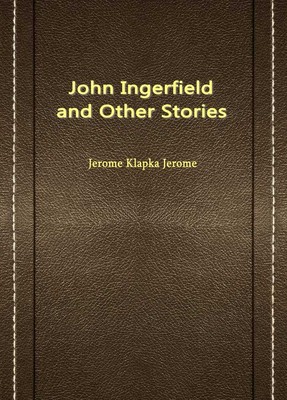 John Ingerfield and Other Stories