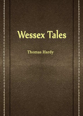 Wessex Tales