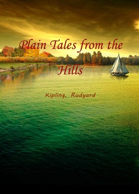 Plain Tales from the Hills