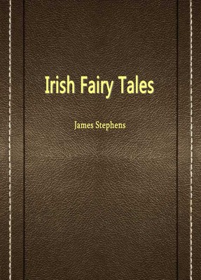 Irish Fairy Tales