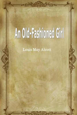 An Old-fashioned Girl