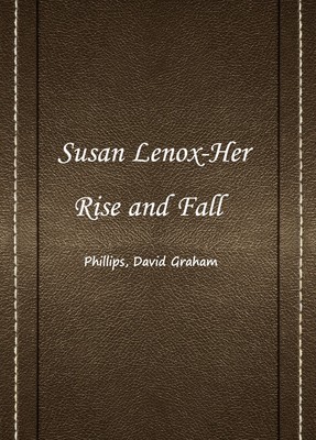 Susan Lenox-Her Rise and Fall