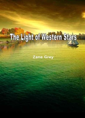 The Light of Western Stars