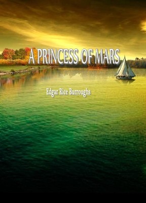 A PRINCESS OF MARS