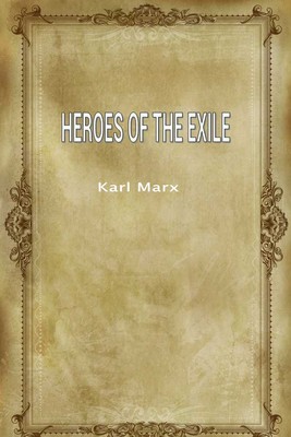 HEROES OF THE EXILE