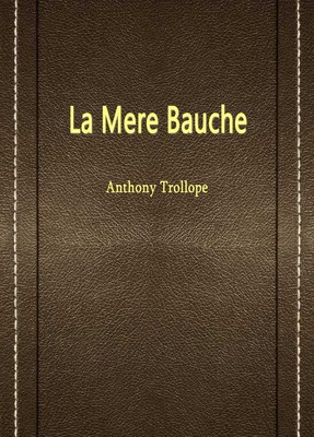 La Mere Bauche