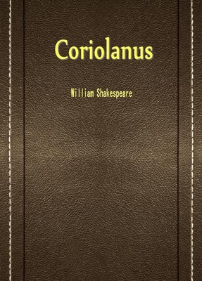 Coriolanus